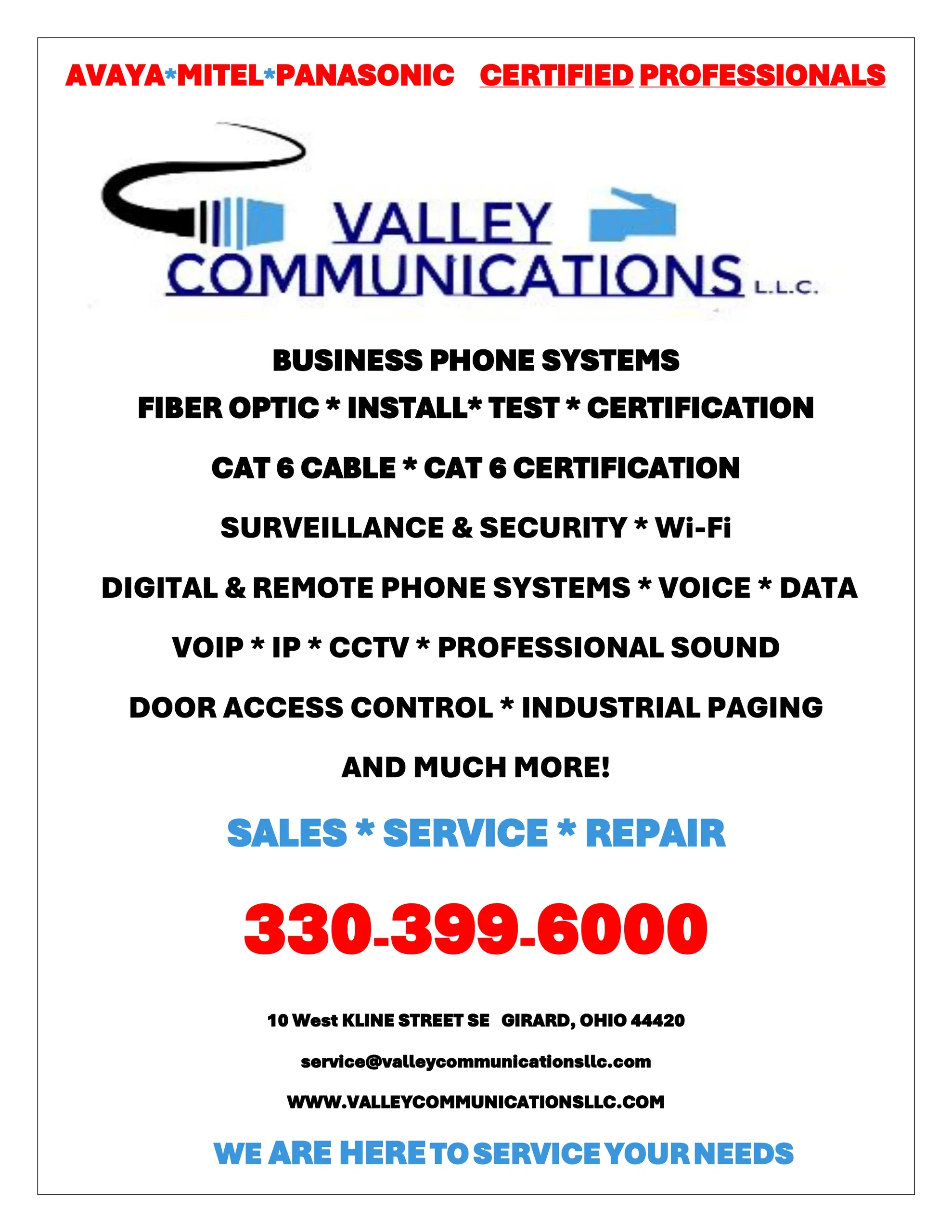 Valley Communications LLC — Avaya, Mitel, Panasonic Certified Professionals. Business Phone Systems, Fiber Optic, CCTV, VoIP, Door Access Control, Industrial Paging and more. Sales, Service, Repair. 330-399-6000.